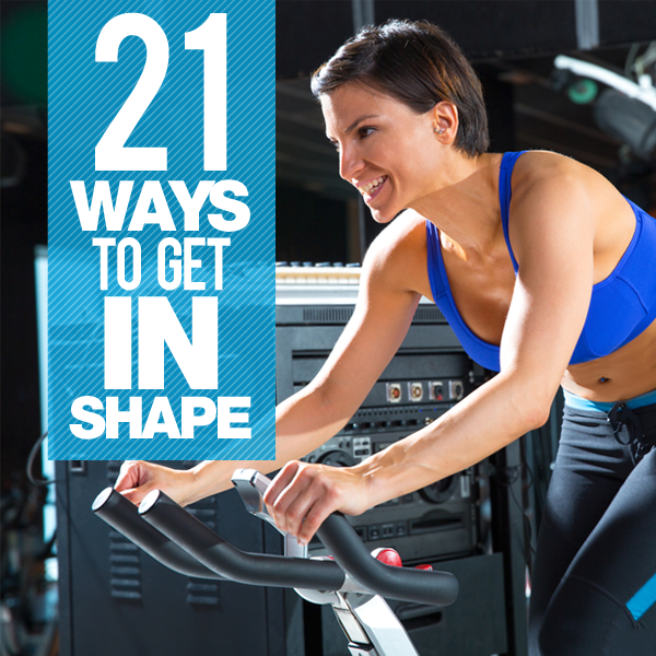 21 Ways to Get In Shape