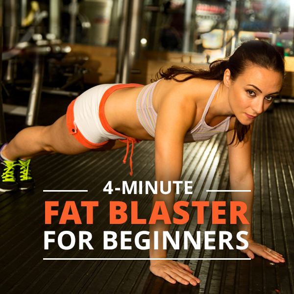 4 Minute Fat Blaster for all Fitness Levels