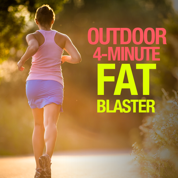 Outdoor 4 Minute Fat Blaster