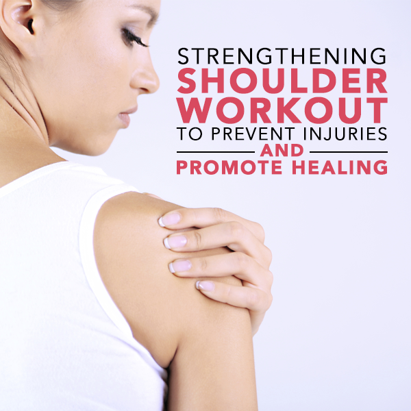 Strengthening Shoulder Workout to Prevent Injuries