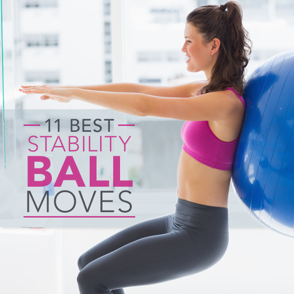 11 Best Stability Ball Moves