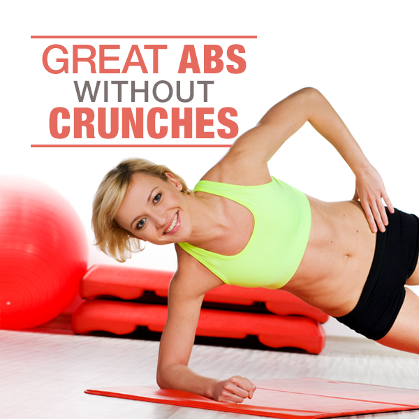 Great Abs Without Crunches