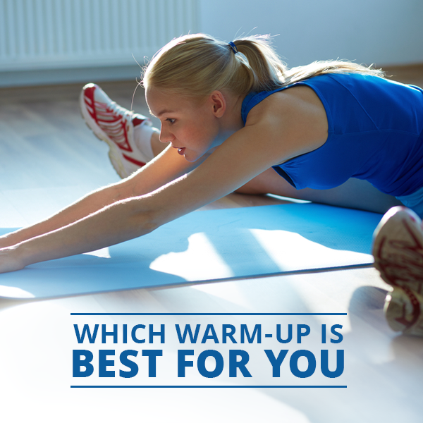 Which Warm Up is Best For You?