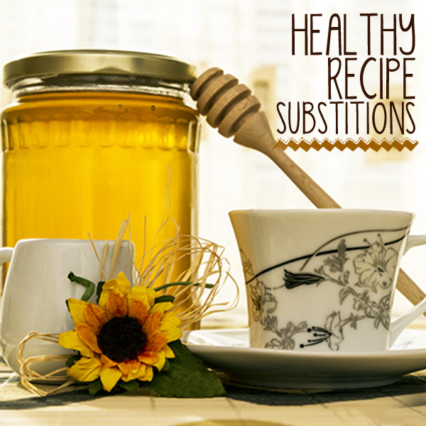 Healthy Recipe Substitutions