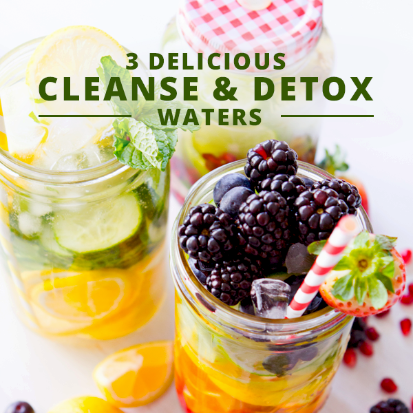 3 Delicious Cleanse & Detox Waters