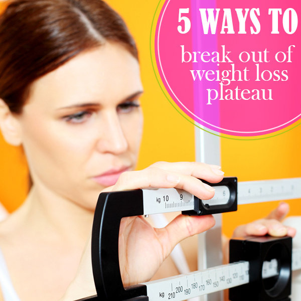 5 Ways to Break Out of a Weight Loss Plateau 