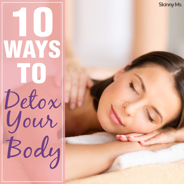 10 Ways to Detox Your Body