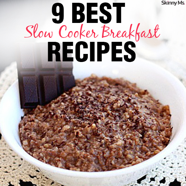 9 Best Slow Cooker Breakfast Recipes