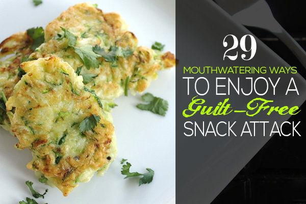 29 Mouthwatering Ways to Enjoy a Snack Attack