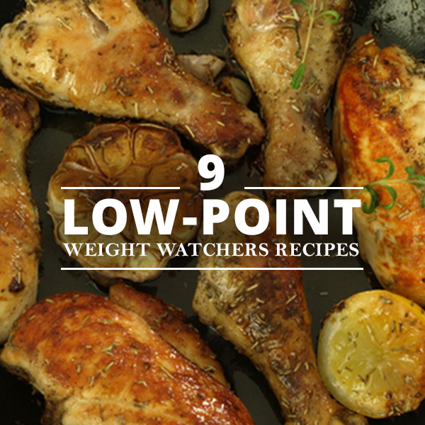 9 Low-Point Weight Watchers Recipes