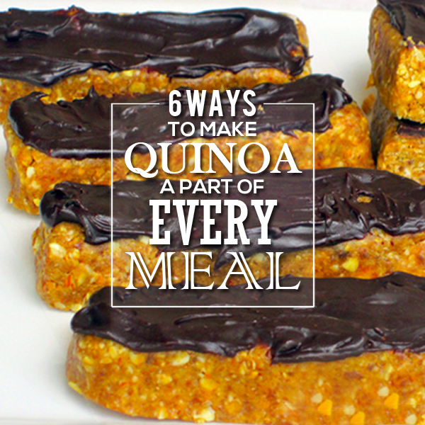 6 Ways to Make Quinoa a Part of Every Meal