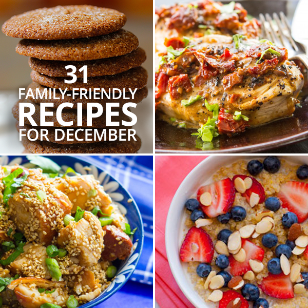 31 Family-Friendly Recipes for December