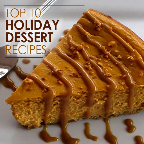 Top 10 Holiday Dessert Recipes