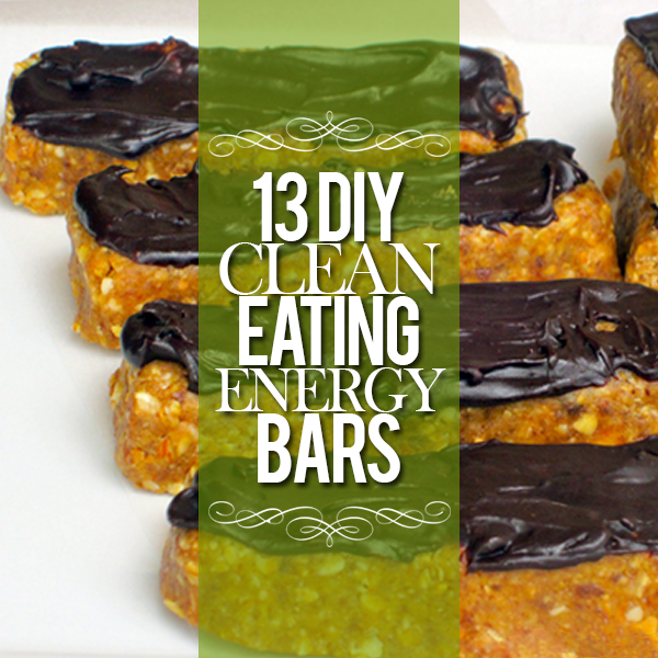 13 DIY Clean Eating Energy and Protein Bars