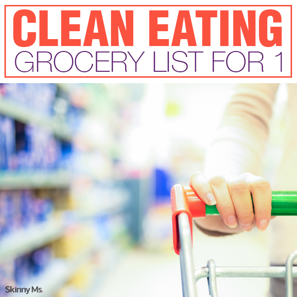 Clean Eating Grocery List for 1
