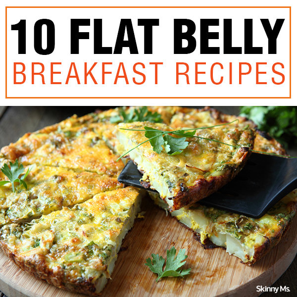 10 Flat Belly Breakfast Recipes