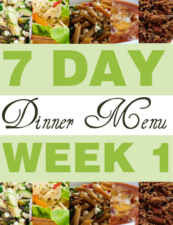 7-Day Dinner Menu, Week One
