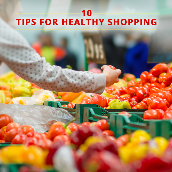 10 Tips for Healthy Shopping